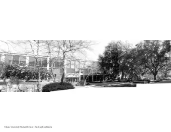 Tulane University Student Center:  Existing Conditions  Tulane University Student Center:  Existing