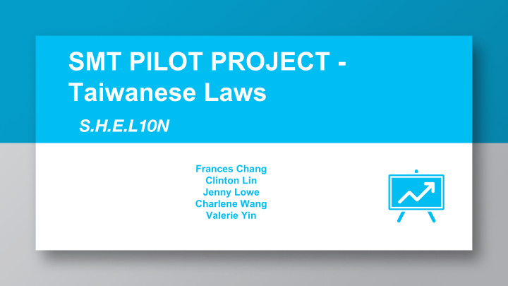 smt pilot project taiwanese laws