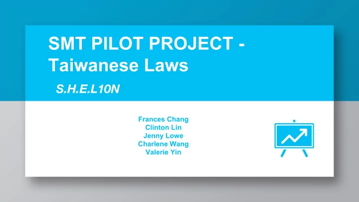 smt pilot project taiwanese laws