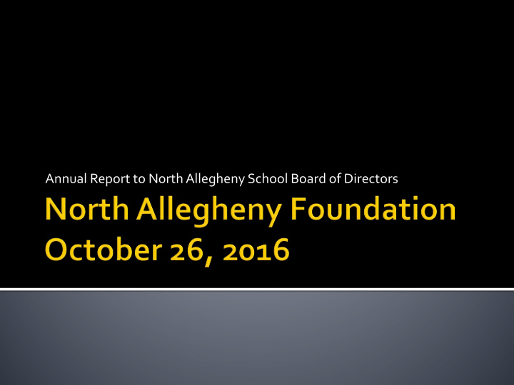 annual report to north allegheny school board of