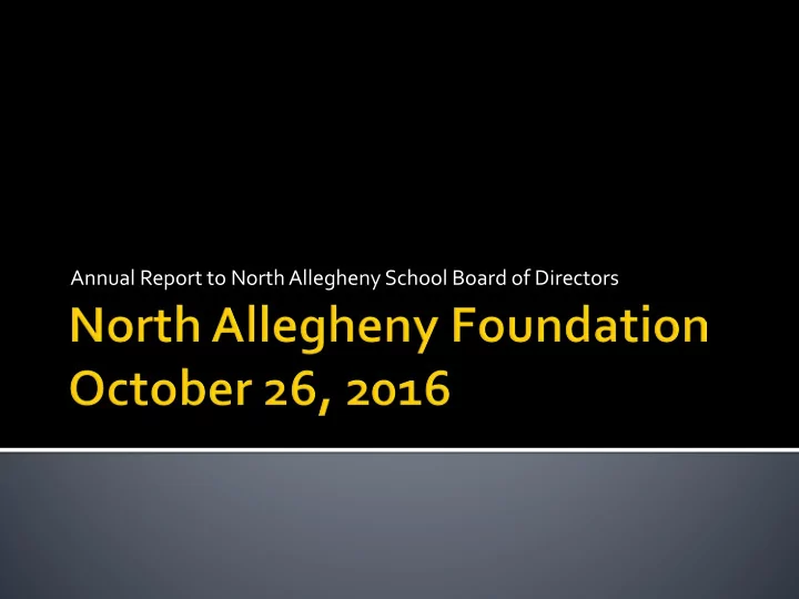 annual report to north allegheny school board of
