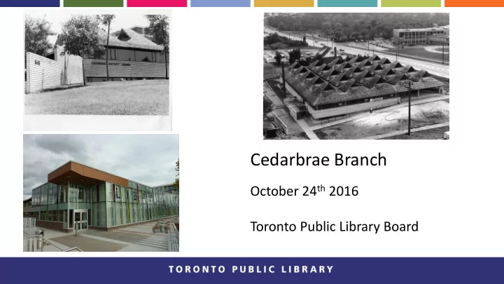 cedarbrae branch