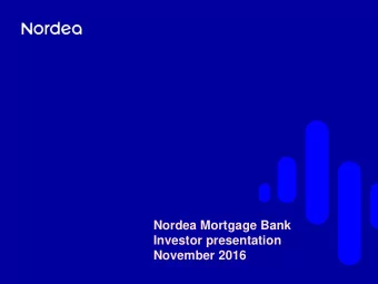 November 2016  Table of contents  Executive summary  Nordea Mortgage Bank Plc  Nordea
