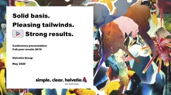 Solid basis.  Pleasing tailwinds.  Strong results.  Conference presentation:  Full-year results