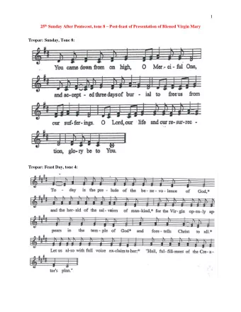 2  Glory Be . . . Tone 8:  Kondak: Sunday, Tone 8:  Prokimen: Sunday, Tone 8 .  3 Verse: In Judea