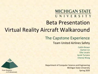 Beta Presentation  Virtual Reality Aircraft Walkaround  The Capstone Experience  Team United