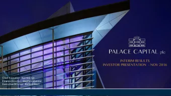 INTERIM RESULTS  INVESTOR PRESENTATION  - NOV 2016  Chief Executive - Neil Sinclair  Finance