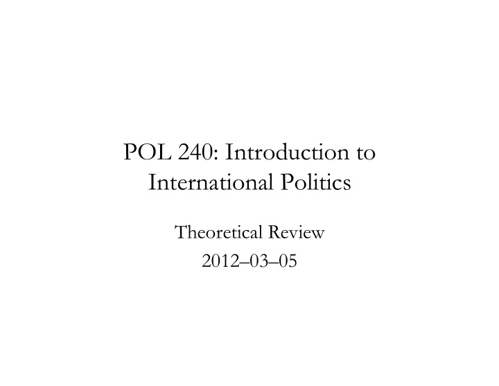 pol 240 introduction to international politics