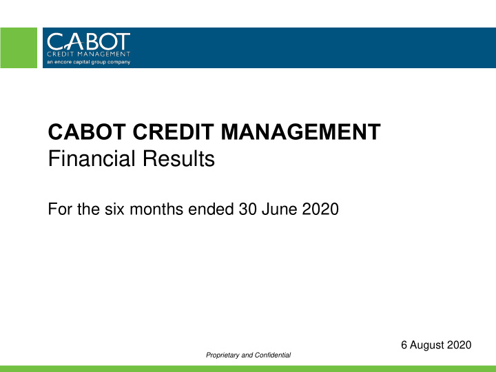 cabot credit management financial results