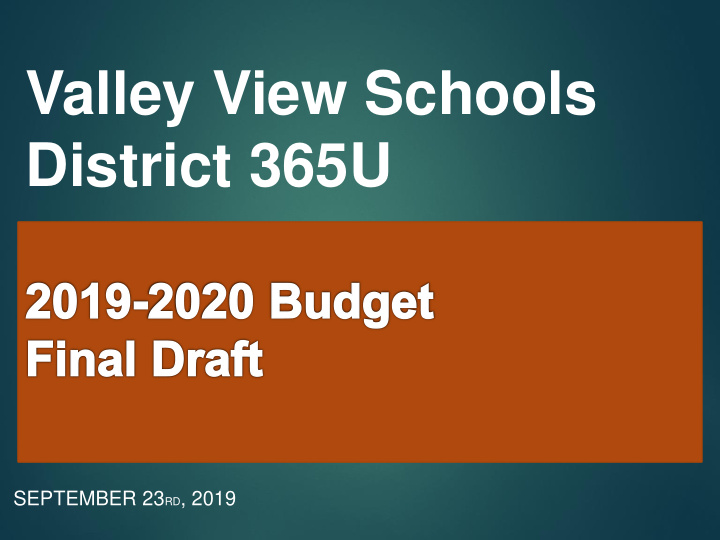 valley view schools district 365u september 23 rd 2019