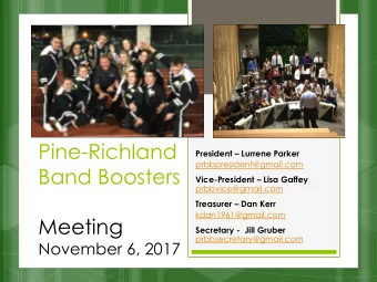 Pine-Richland President  Lurrene Parker  prbbpresident@gmail.com  Band Boosters Vice-President