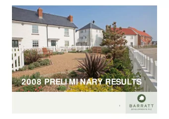 2008 PRELI MI NARY RESULTS  1  BOB LAWSON  CHAI RMAN  2  MARK PAI N  GROUP FI NANCE DI RECTOR  3