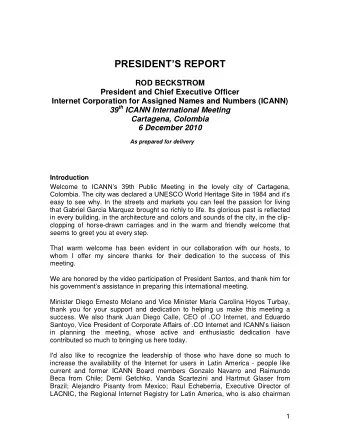 PRESIDENTS REPORT  ROD BECKSTROM  President and Chief Executive Officer  Internet Corporation