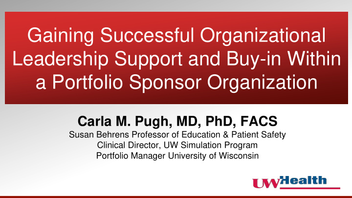 gaining successful organizational leadership support and