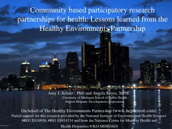 Community based participatory research  partnerships for health: Lessons learned from the  Healthy