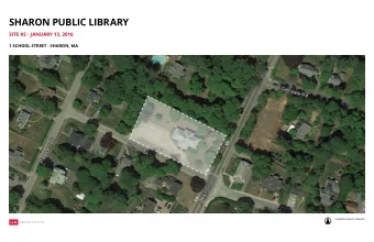 SHARON PUBLIC LIBRARY  SITE #2 - JANUARY 13, 2016  1 SCHOOL STREET - SHARON, MA  N  SHARON PUBLIC