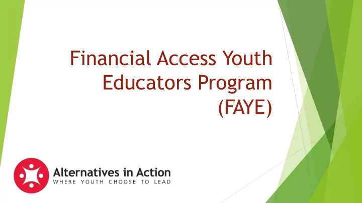 faye the financial access youth educators 2017 2018