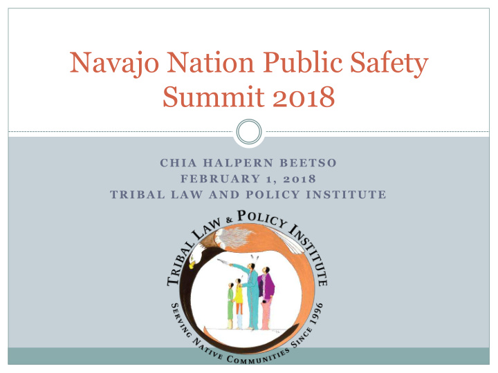 navajo nation public safety summit 2018