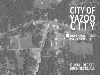 CITY OF YAZOO  C I T Y  HOPE SMALL TOWN  PARTNERSHIPS  DUVALL DECKER  ARCHITECTS, P. A.  POPULATION