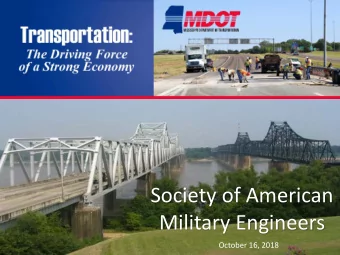 Society of American  Military Engineers  October 16, 2018  MDOT Organization  Where does funding