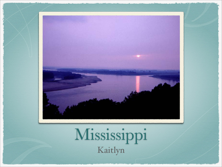 mississippi