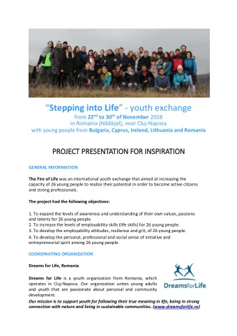 Stepping into Life  - youth exchange from 22 nd to 30 th of November 2018 in Romania (