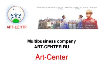 r  A  About company  The company was founded in 1995.  Art-Center  is the only service centre