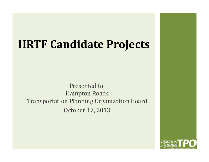 hrtf candidate projects