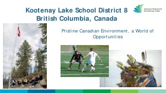 Kootenay Lake School District 8  British Columbia, Canada  Pristine Canadian Environment, a World