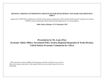 Presentation by Ms. Laura Pez  Economic Affairs Officer, Investment Policy Section, Regional