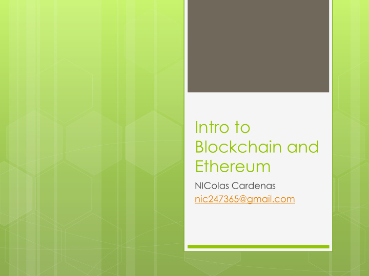 intro to blockchain and ethereum