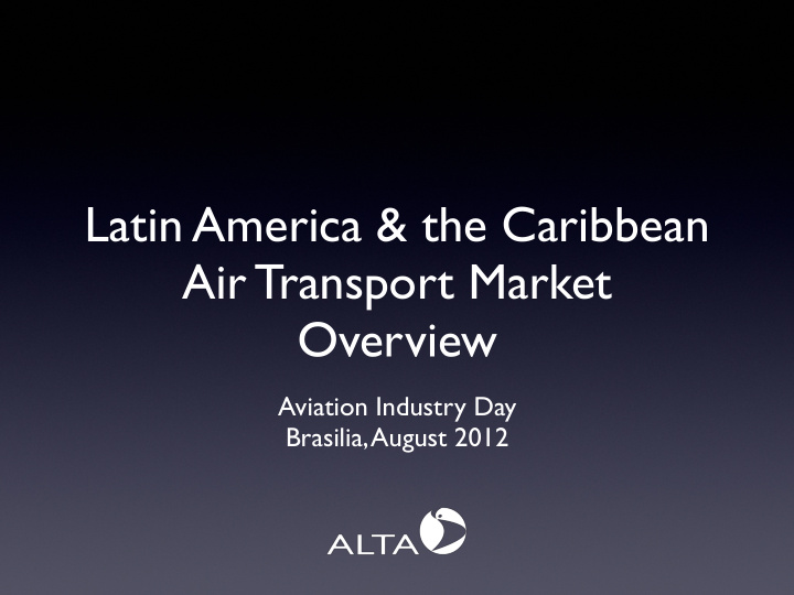 latin america the caribbean air transport market overview