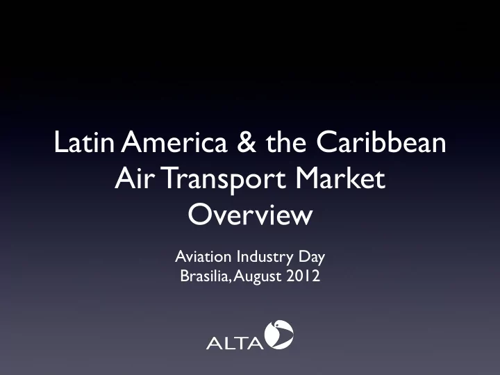 latin america the caribbean air transport market overview