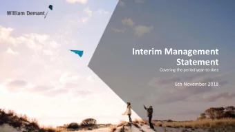 Interim Management  Statement  Covering the period year-to-date  6th November 2018  Our vision is
