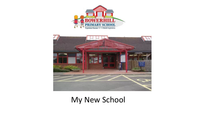 my new school this is miss skates the principal of