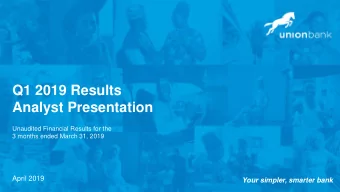 Analyst Presentation  Unaudited Financial Results for the  3 months ended March 31, 2019  April