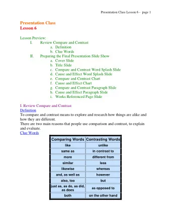 Presentation Class  Lesson 6  Lesson Preview:  I.  Review Compare and Contrast a. Definition b.