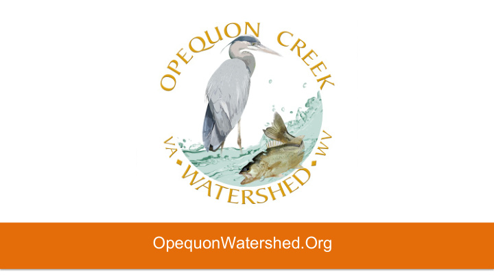 opequonwatershed org