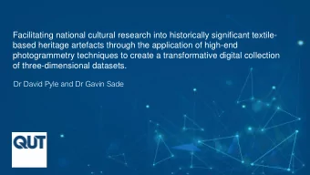 Facilitating national cultural research into historically significant textile-  based heritage