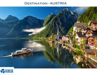 Destination - AUSTRIA  Map of Austria  About Austria    officially  the  Republic  of  Austria,