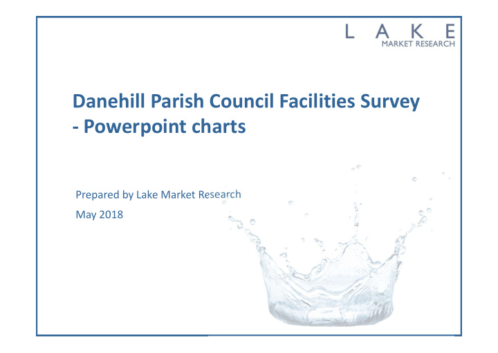 danehill parish council facilities survey powerpoint