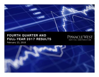 FOURTH QUARTER AND  FULL-YEAR 2 0 1 7  RESULTS  February 23, 2018  Fourth Quarter and Full-Year