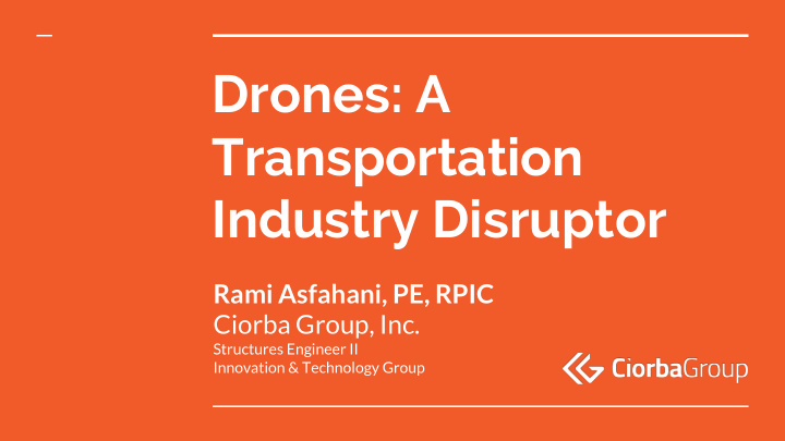 drones a transportation industry disruptor