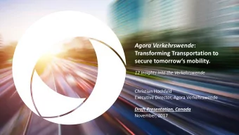 Agora Verkehrswende :  Transforming Transportation to secure tomorrows mobility.  12 Insights