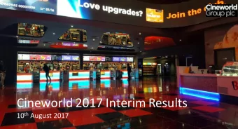 Cineworld 2017 Interim Results 10 th August 2017  0  Financial Review  1  Financial Highlights