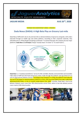 AUG 26 TH , 2020  JAGUAR MEDIA  CHINESE TECH DEMYSTIFIED  SERIES  EPISODE 4 Dada Nexus