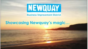Showcasing Newquays magic  20/05/2015  Using our Excess Energy to showcase Newquay  2014-15