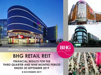 BHG RETAIL REIT  FINANCIAL RESULTS FOR THE  THIRD QUARTER AND NINE MONTHS PERIOD  ENDED 30