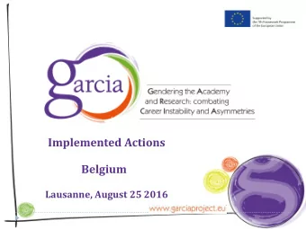 Implemented Actions  Belgium  Lausanne, August 25 2016  Previous focus groups and workshops :