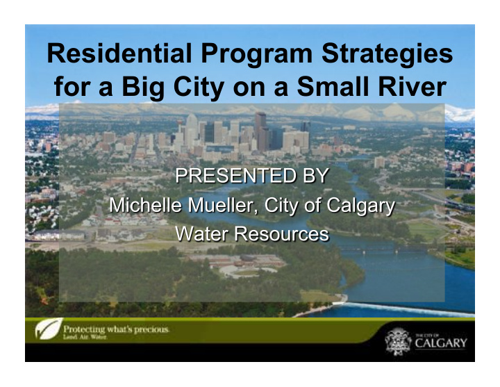 residential program strategies for a big city on a small